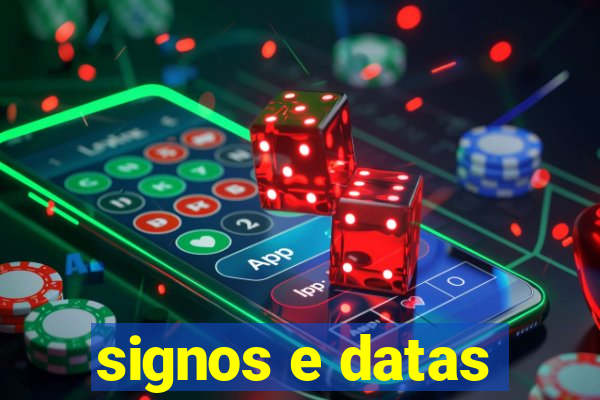 signos e datas